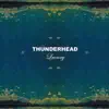 Thünderhead - Luxury